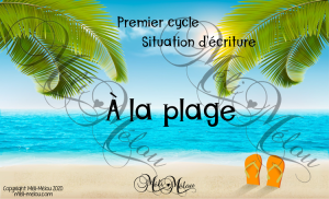 Situation d’écriture – À la plage