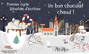 Situation d’écriture – Un bon chocolat chaud 2
