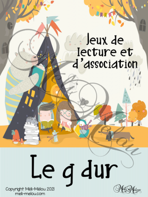 Jeux d&rsquo;association et de lecture – Le g dur