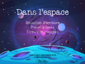 Situation d’écriture – Dans l&rsquo;espace