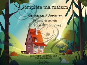 Situation d’écriture – Ma maison